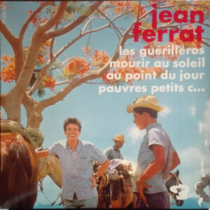 Jean Ferrat – Les Guérilleros (Vinyl 7" 45 RPM EP, 1968)