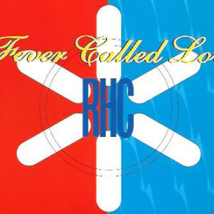 Rising High Collective – Fever Called Love (CD Maxi-Single, 1992)