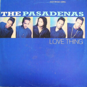The Pasadenas – Love Thing (Vinyl 12" 45 RPM Maxi-Single, 1990)