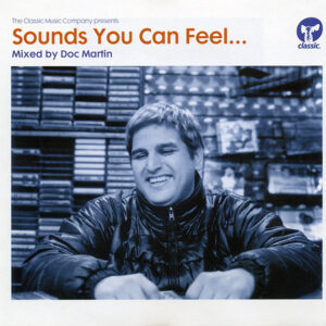 Doc Martin – Sounds You Can Feel... (CD Compilation Mixed, 2002)