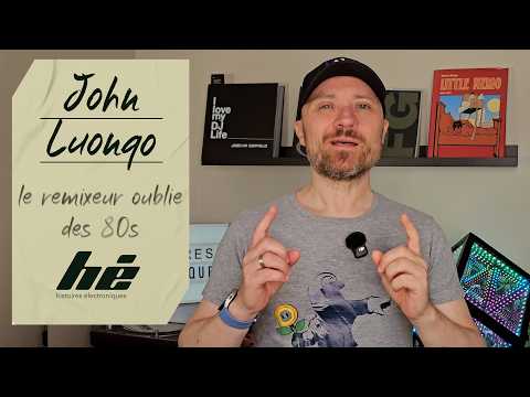 John Luongo : le remixeur oublié des années 80